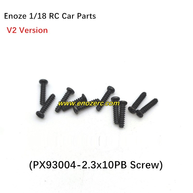 Enoze 1/18 RC Car Parts PX93004 Screw 2.3X10PB Enoze 1/18 RC Car Parts PX93004 Screw 2.3X10PB